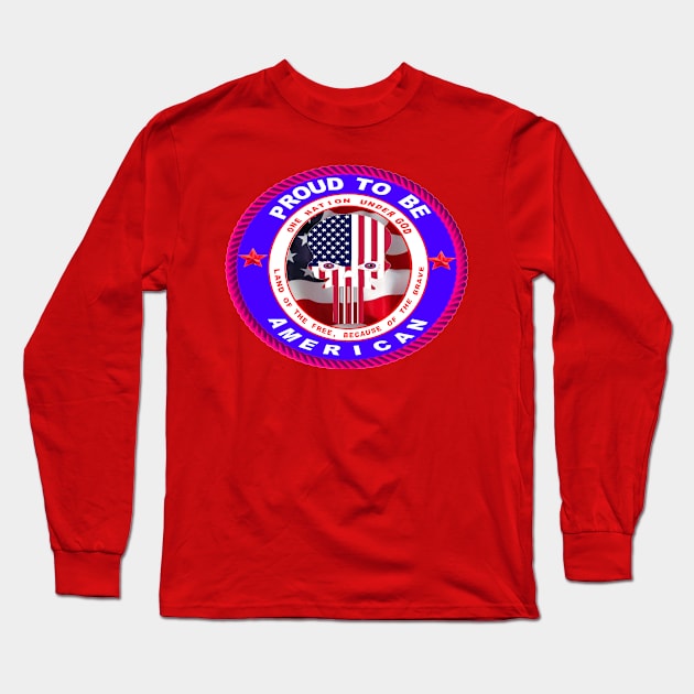 PROUD TO BE AN AMERICAN With SKULL FLAG Long Sleeve T-Shirt by Horrific Humor